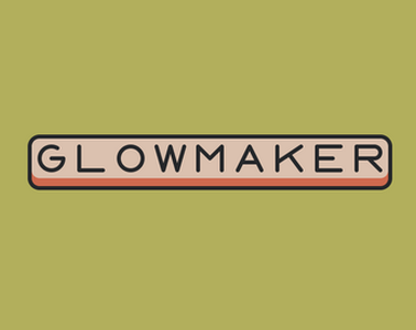 Glowmaker