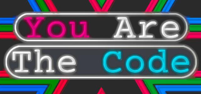 You Are The Code