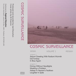 Cosmic Surveillance Volume 1